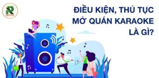 Thành lập doanh nghiệp kinh doanh karaoke