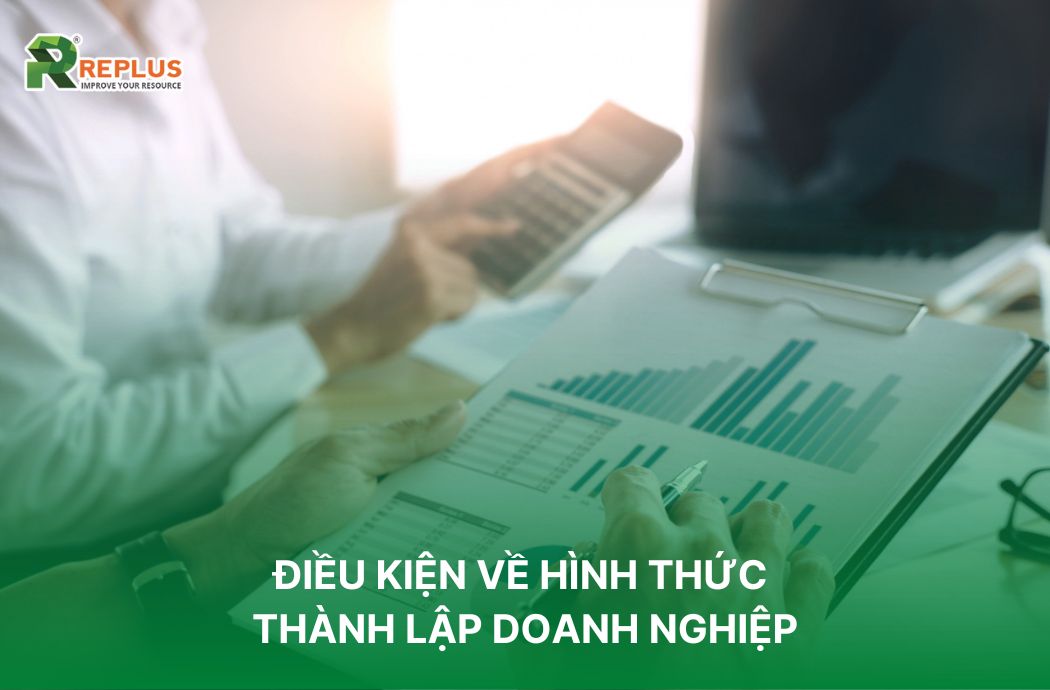 Điều kiện về hình thức thành lập doanh nghiệp