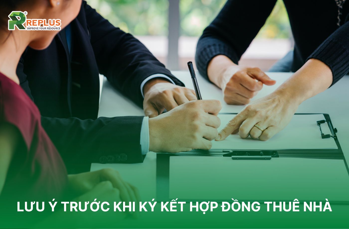 Lưu ý trước khi ký kết hợp đồng thuê nhà