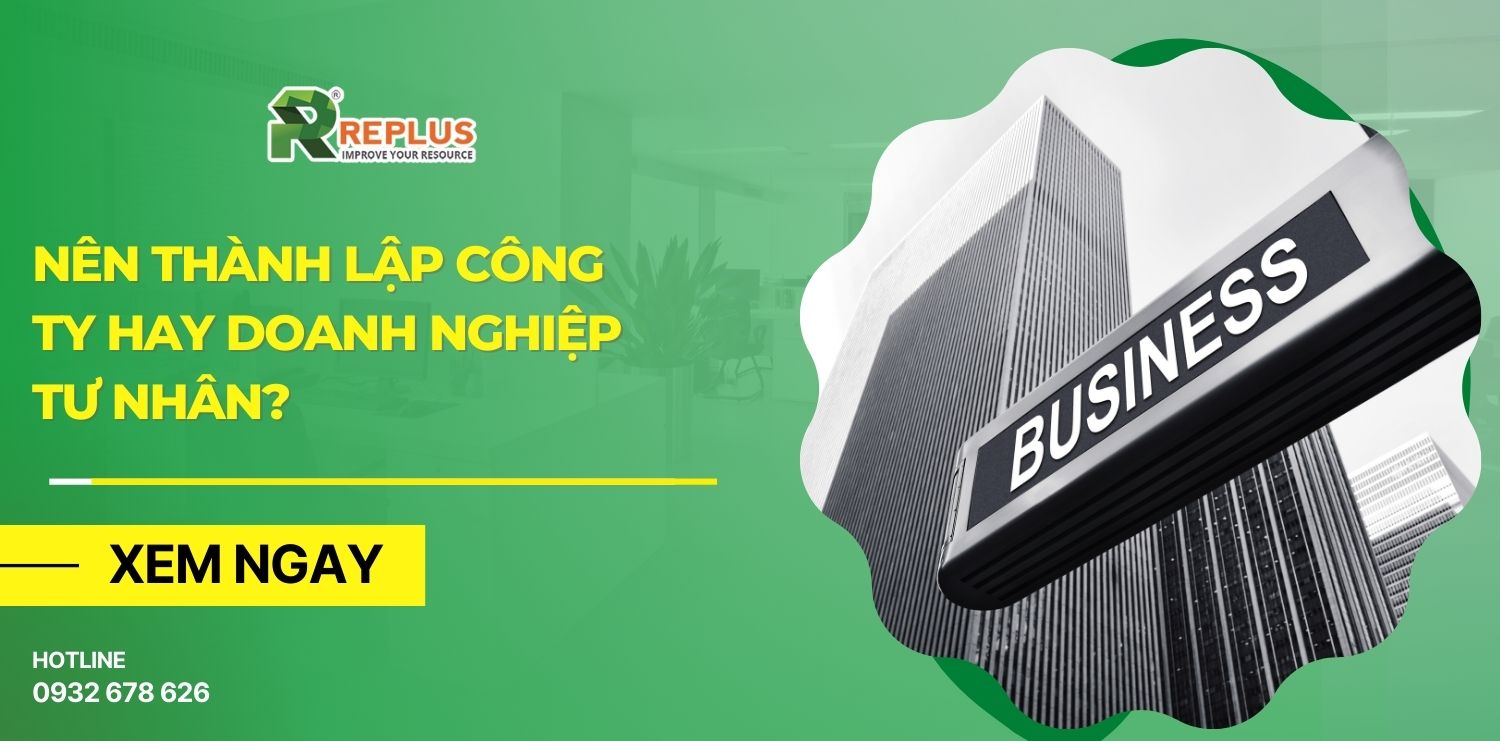 nên thành lập công ty hay doanh nghiệp tư nhân